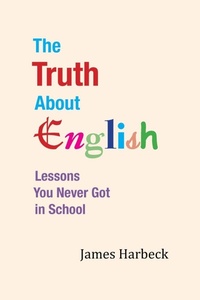 Abbildung von: The Truth About English - Lulu.com