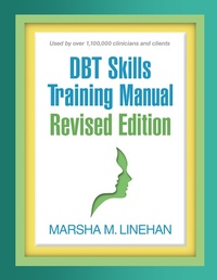 Abbildung von: DBT Skills Training Manual - The Guilford Press