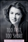 Cover: Too Fast, Too Short - Princeton University Press
