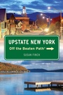 Cover: Upstate New York Off the Beaten Path® - Globe Pequot Publishing