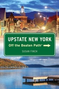 Cover: Upstate New York Off the Beaten Path&reg; - Globe Pequot Publishing