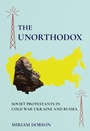 Cover: The Unorthodox - Northern Illinois University Press