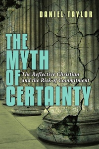 Enlarge image Cover: The Myth of Certainty - IVP