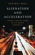 Cover: Alienation and Acceleration - Polity Press