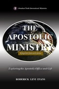 Cover: The Apostolic Ministry - Abundant Truth Publishing