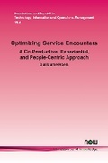 Cover: Optimizing Service Encounters - now publishers Inc