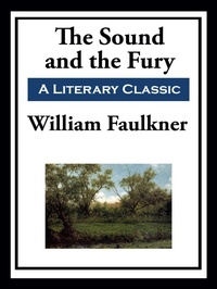 Enlarge image Cover: The Sound and the Fury - Simon + Schuster LLC