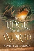 Cover: The Edge of the World (Terra Incognita, #1) - WordFire Press