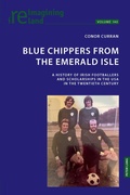 Cover: Blue Chippers from the Emerald Isle - Peter Lang Verlag