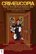Cover: Crimeucopia - What The Butler Didn't See - Murderous Ink Press