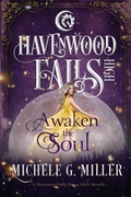Cover: Awaken the Soul (Havenwood Falls High, #5) - Ang'dora Productions, LLC
