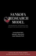 Cover: SANKOFA (RE)SEARCH MODEL - Universal Write Publications LLC