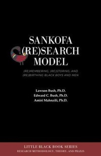Enlarge image Cover: SANKOFA (RE)SEARCH MODEL - Universal Write Publications LLC