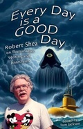 Cover: Every Day is a GOOD Day - Hilaritas Press, LLC.
