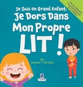 Cover: Je Suis Un Grand Enfant. Je Dors Dans Mon Propre Lit! - Two Ravens Books LLC