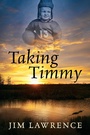 Cover: Taking Timmy - Outskirts Press
