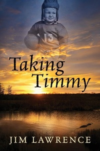 Abbildung von: Taking Timmy - Outskirts Press