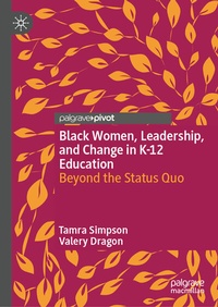 Abbildung von: Black Women, Leadership, and Change in K-12 Education - Palgrave Macmillan