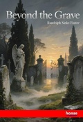 Cover: Beyond the Grave - Hansebooks