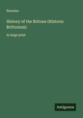 Cover: History of the Britons (Historia Brittonum) - Antigonos Verlag