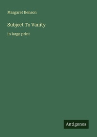 Enlarge image Cover: Subject To Vanity - Antigonos Verlag