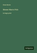 Cover: Messer Marco Polo - Antigonos Verlag