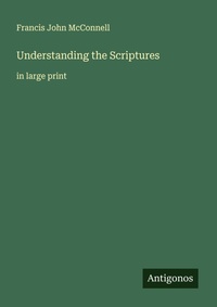 Enlarge image Cover: Understanding the Scriptures - Antigonos Verlag