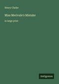 Cover: Miss Merivale's Mistake - Antigonos Verlag