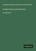 Cover: Graded Poetry; Seventh Year - Antigonos Verlag