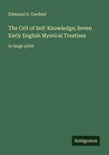Cover: The Cell of Self-Knowledge; Seven Early English Mystical Treatises - Antigonos Verlag