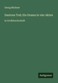 Cover: Dantons Tod; Ein Drama in vier Akten - Antigonos Verlag
