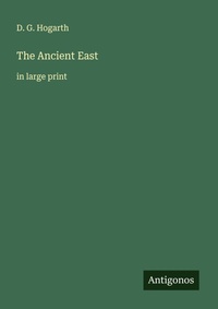 Enlarge image Cover: The Ancient East - Antigonos Verlag