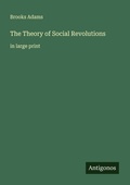 Cover: The Theory of Social Revolutions - Antigonos Verlag