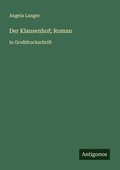 Cover: Der Klausenhof; Roman - Antigonos Verlag