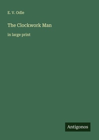Enlarge image Cover: The Clockwork Man - Antigonos Verlag