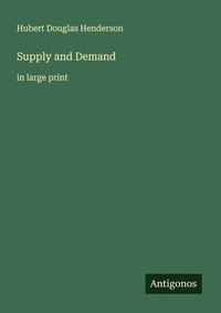 Enlarge image Cover: Supply and Demand - Antigonos Verlag