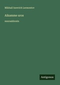 Cover: Aikamme uros - Antigonos Verlag