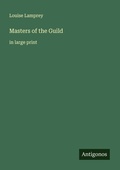 Cover: Masters of the Guild - Antigonos Verlag