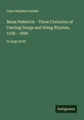 Cover: Musa Pedestris - Three Centuries of Canting Songs and Slang Rhymes, 1536 - 1896 - Antigonos Verlag