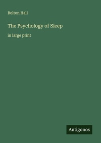 Enlarge image Cover: The Psychology of Sleep - Antigonos Verlag