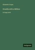 Cover: Drusilla with a Million - Antigonos Verlag