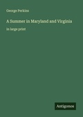 Cover: A Summer in Maryland and Virginia - Antigonos Verlag