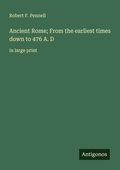 Cover: Ancient Rome; From the earliest times down to 476 A. D - Antigonos Verlag