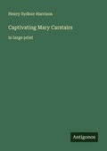 Cover: Captivating Mary Carstairs - Antigonos Verlag
