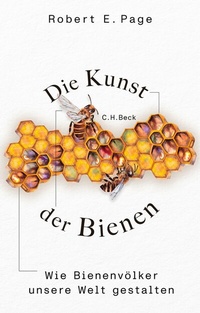 Abbildung von: Die Kunst der Bienen - C.H.BECK