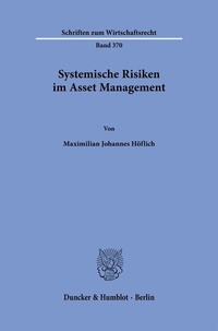 Abbildung von: Systemische Risiken im Asset Management - Duncker & Humblot