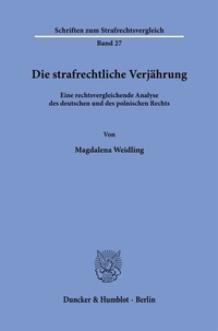 Abbildung von: Die strafrechtliche Verjährung - Duncker & Humblot