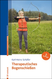 Abbildung von: Therapeutisches Bogenschießen - Ernst Reinhardt Verlag