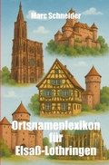 Cover: Ortsnamenlexikon f&uuml;r Elsa&szlig;-Lothringen - epubli