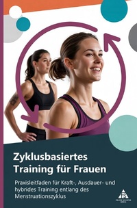 Abbildung von: Zyklusbasiertes Training für Frauen - epubli